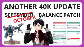 ANOTHER 40K Update AFTER the Balance Patch. Points and Rules changes