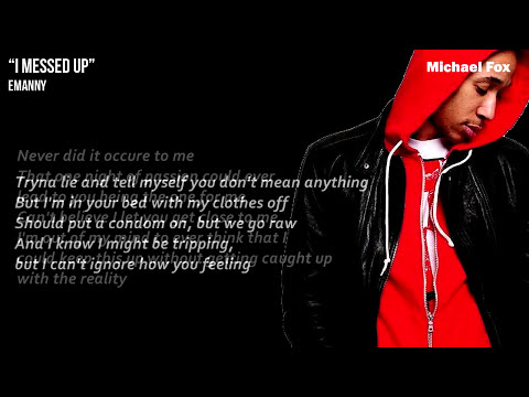 Emanny   I Messed Up Feat Joe Budden Lyrics on Screen Sept 28th 2011 MFox