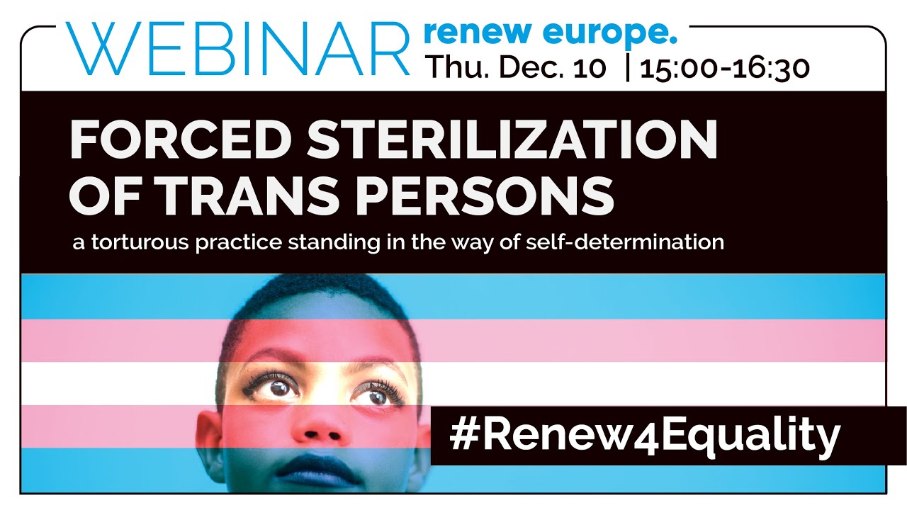 Forced sterilization of trans persons; a tortuous practice standing in the way of self-determination
