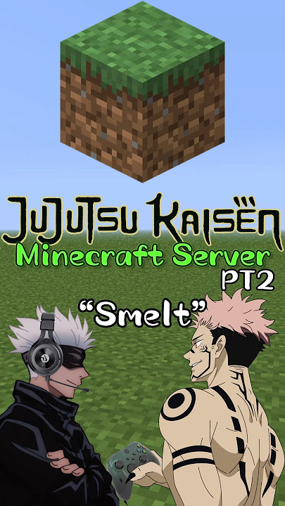 Jujustu Crafted | Minecraft Jujustu Kaisen Parody | Episode 2 ‘Smelt’ | #jjk #minecraft #manga #edit