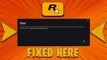 How To Fix Failed to Connect to the Rockstar Games Library Service Error - GTA V Rockstar Launcher