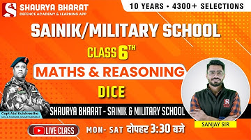 Class 6th🔴 Dice -Maths & REASONING  - SAINIK, MILITARY SCHOOL/RIMC | by Sanjay sir