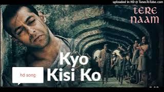 Kyun Kisi Ko | Hd Audio Mp3 320Kbps | Tere Naam | Udit Narayan | Salman Khan_ Bhumika Chawla