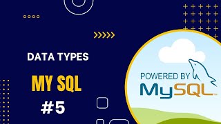 MySQL Data Types in DBMS - MySQL Tutorials in Hindi - Part #5