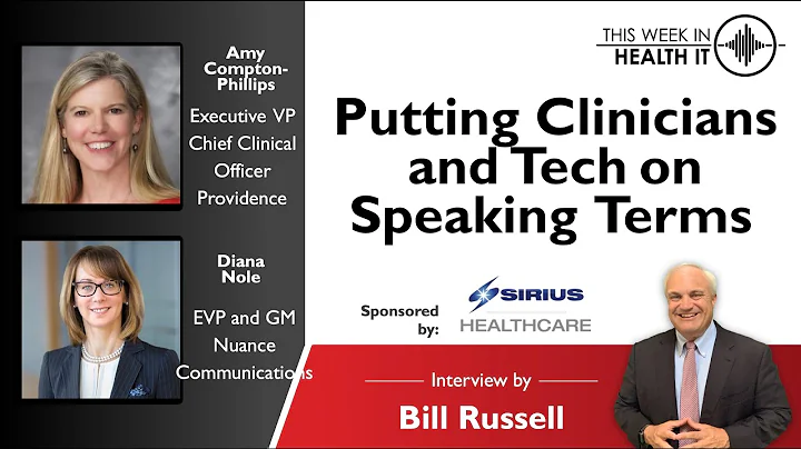 Putting Clinicians and Tech on Speaking Terms with...
