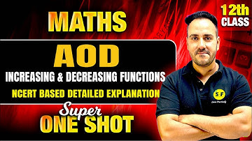 Application of Derivatives One Shot Maths | Increasing & Decreasing Functions Class 12  Ushank sir