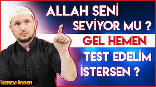 Allah seni seviyor mu? Gel test edelim istersen? / Kerem Önder Resimi