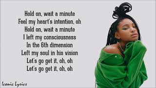 Wait A Minute - Willow Smith (Lyrics) \