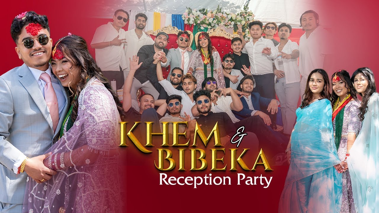Bibeka & Khem | Reception Party Highlights || 4k