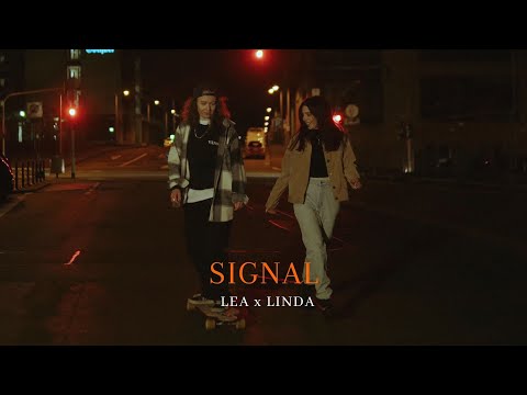 LEA x LINDA - Signal (Offizielles Musikvideo)