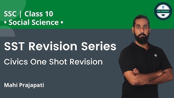 Class 10: SST Revision Series | Civics One Shot Revision | Mahi Prajapati | Unacademy MH Board