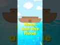 New action song for kids  noah and the flood bible biblesongforkids christian noahsark