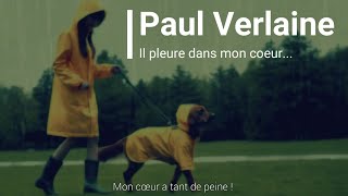 Paul Verlaine - Il pleure dans mon coeur