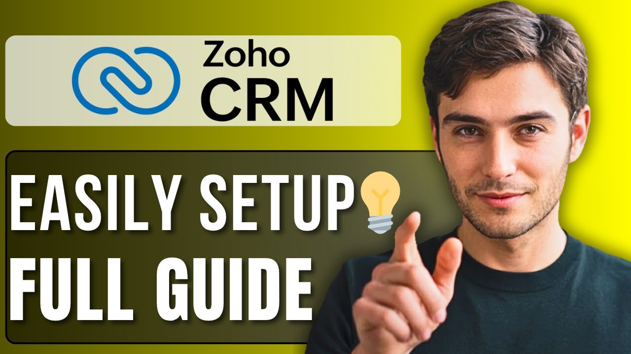 How to Set Up Zoho CRM | Step-by-Step Beginner’s Guide 🚀📊 - YouTube