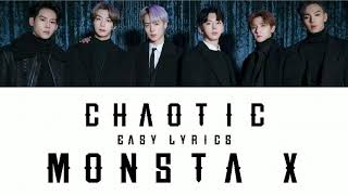 Easy Lyrics Monsta X - Chaotic