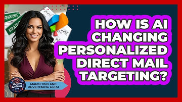 How Is AI Changing Personalized Direct Mail Targeting? - Marketing and Advertising Guru