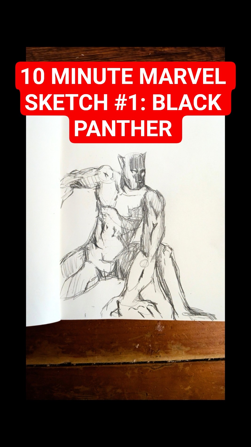 10 Minute MARVEL sketch Pt.1 - BLACK PANTHER #marvel #comicart