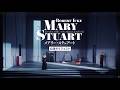 舞台『メアリー・ステュアート』舞台映像ダイジェスト