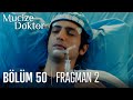 Mucize Doktor 50. Bölüm 2. Fragmanı