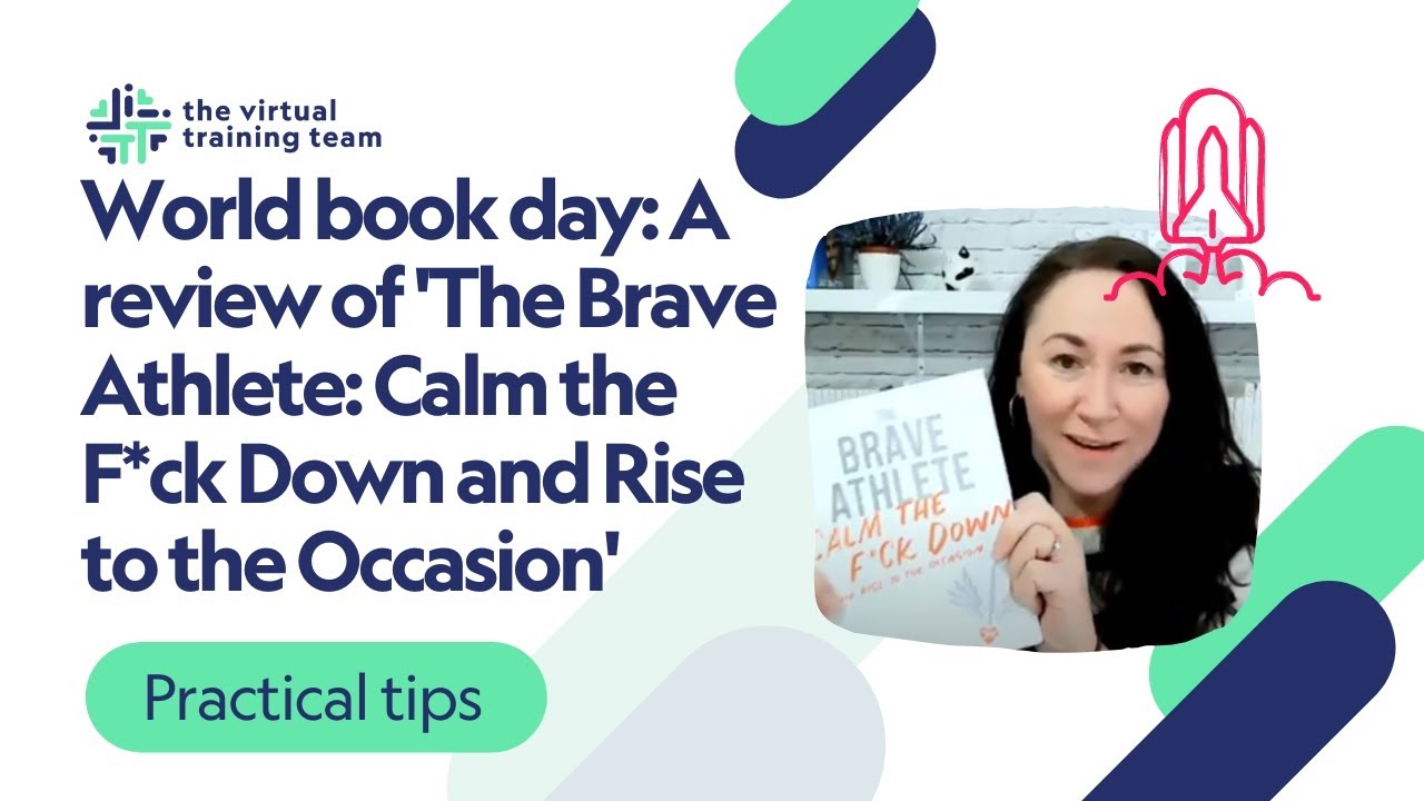 World book day: A review of 'The Brave Athlete: Calm the F*ck Down and Rise to the Occasion'
