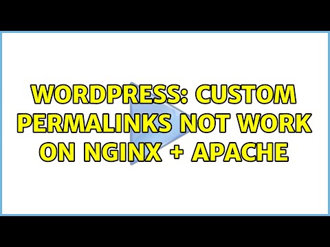 Wordpress: Custom permalinks not work on Nginx + Apache