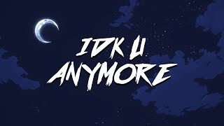 ryster - idk u anymore [LYRICS]