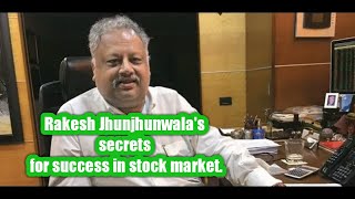 Rakesh Jhunjhunwala Shares His Secrets For Success in Stock Market