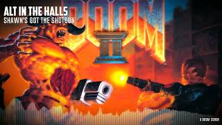 DOOM 2 - Shawn's Got The Shotgun - Map07, 19, 29 { Cover by Alt in the Halls }
