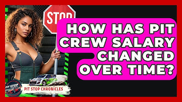 How Has Pit Crew Salary Changed Over Time? - Pit Stop Chronicles