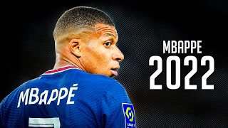 Kylian Mbappé 2022 ❯ Crazy Dribbling Skills, Goals & Speed | HD