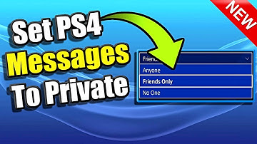 How to Set PSN Messages To Private on PS4 (Best Method)