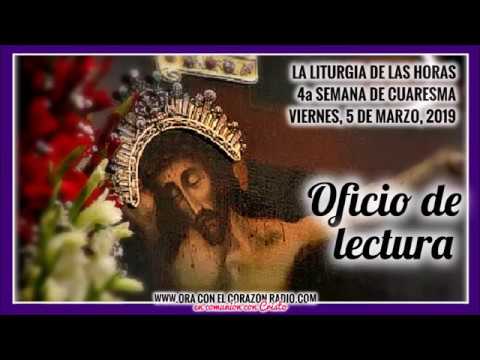 OFICIO DE LECTURA – VIERNES 5 DE ABRIL, 2019 CUARTA SEMANA DE CUARESMA agradecimiento frases