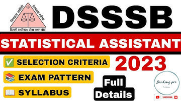 DSSSB Statistical Assistant 2023|💫 syllabus| 💥Exam pattern✨|Selection criteria|