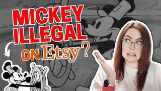 Can You Sell Steamboat Willie items on Etsy LEGALLY? | Mickey Mouse in the Public Domain
