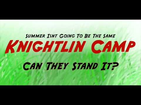 Knightlin Camp | Danny Intro