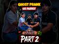 Ghost prank part-2 #minivlog #prank #shortvideo #shorts