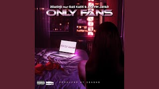 Only Fans (feat. Ras Kass & Akevin Javar)