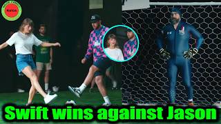 Travis Kelce &amp; Taylor Swift beat Jason Kelce in a soccer shooting contest on 'New Heights' Podcast