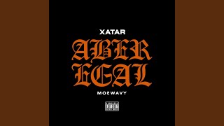 Aber Egal - XATAR, MoeWavy
