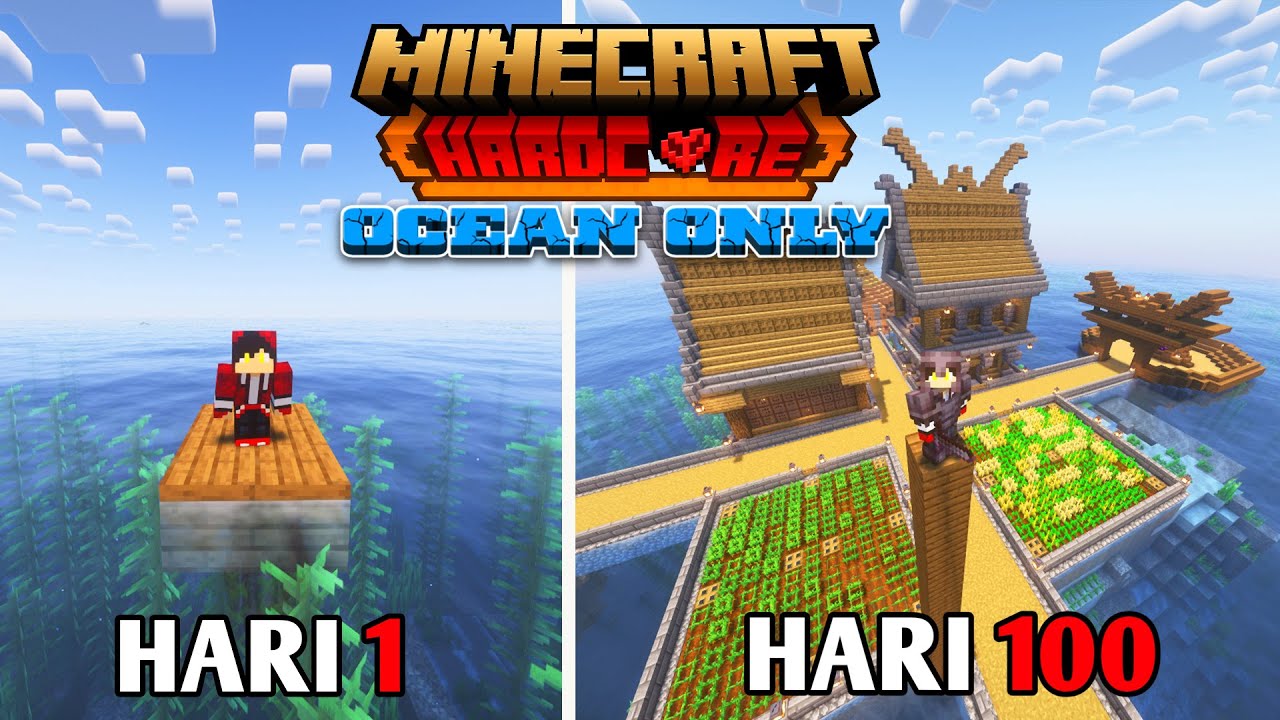100 Hari Di Minecraft Hardcore Tapi Ocean Only
