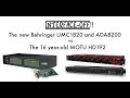 Interface-Off!! Comparing the Behringer UMC1820+ADA8200 to the 16-year-old MOTU HD192.