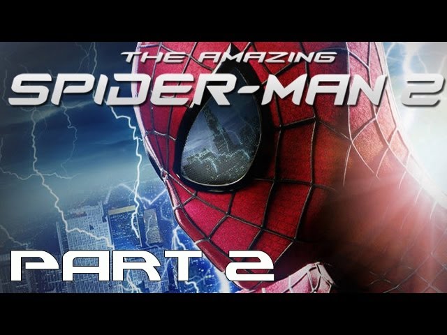 The Amazing Spider- Man 2 Gameplay, PART 12, My Ally, My Enemy!, Hasib