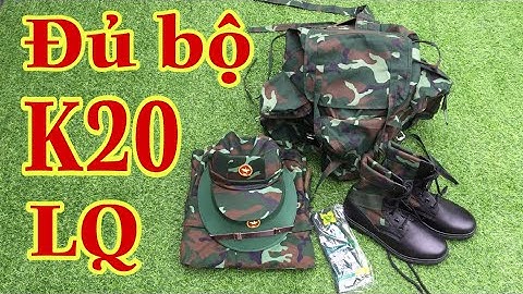 SƯU TẦM đủ set đồ K20 Lục Quân
