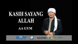 Ceramah Aa Gym Terbaru 2017 Kajian Kitab Al - Hikam KASIH SAYANG ALLAH