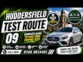 HUDDERSFIELD TEST ROUTE 9 | @aimachievedrivingschooluk780 | @DGNDriving