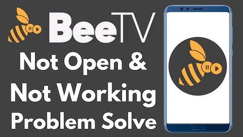 How to BeeTV App Not Open & Not Working Problem Solve on Android & Ios