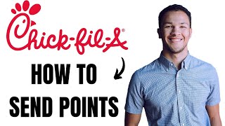 How to Send Points on Chick fil a App (EASY)