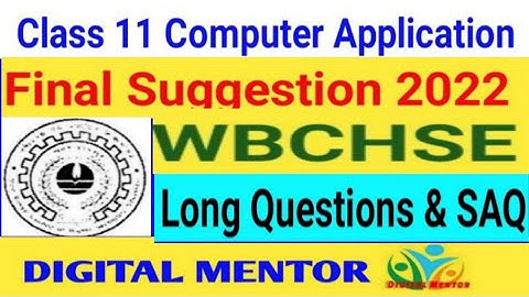 #DigitalMentor Class11 Computer Application  Final Suggestion 2022 | Long & Short Questions ||