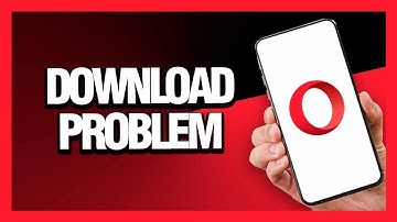 How to Fix Opera Browser Download Problem - Android & Ios | Final Solution