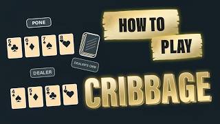 How to Play Cribbage